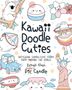 Pic Candle: Kawaii Doodle Cuties, Buch