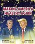 "Making America Healthy Again" steht oben. Zwei Männer im Anzug schütteln die Hände, umgeben von funkelnden Lichtern., Buch