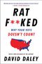 David Daley: Ratf**ked: Why Your Vote Doesn't Count, Buch