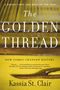 Kassia St Clair: The Golden Thread, Buch