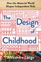 Alexandra Lange: The Design of Childhood: How the Material World Shapes Independent Kids, Buch