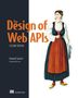 Arnaud Lauret: The Design of Web Apis, Second Edition, Buch