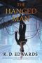 K D Edwards: The Hanged Man, Buch