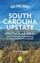 Sherry Jackson: Five-Star Trails: South Carolina Upstate, Buch