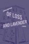 Sinan Antoon: Of Loss and Lavender, Buch