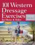 Jec Aristotle Ballou: 101 Western Dressage Exercises for Horse & Rider, Buch