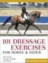Jec Aristotle Ballou: 101 Dressage Exercises for Horse & Rider, Buch