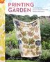 Alison Kelly: Printing from the Garden, Buch