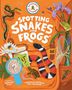 Editors Of Storey Publishing: Backpack Explorer: Spotting Snakes and Frogs, and Other Reptiles and Amphibians, Buch