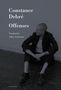 "Constance Debré, Offenses, Translated by Jeffrey Zuckerman." Person sitzt in schwarzem Anzug an einer Wand lehnend., Buch