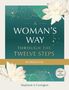 Stephanie S Covington: A Woman's Way Through the Twelve Steps Workbook, Buch