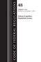 Office Of The Federal Register (U S: Code of Federal Regulations, Title 48 Federal Acquisition Regulations System Chapters 3-6, Revised as of October 1, 2023, Buch