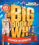 Sports Illustrated Kids: Big Book of Who Women in Sports, Buch