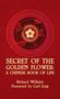 Richard Wilhelm: Secret Of The Golden Flower Hardcover, Buch