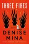 Denise Mina: Three Fires, Buch