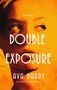 Ava Barry: Double Exposure, Buch