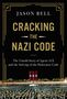 Jason Bell: Cracking the Nazi Code, Buch