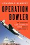 Jonathan Glancey: Operation Bowler, Buch