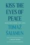 Toma Alamun: Kiss the Eyes of Peace, Buch