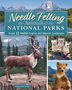 "Needle Felting the Animals of the National Parks. Sculpt 12 Wildlife Projects and Majestic Landscapes." zeigt Filztiere., Buch