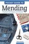 "Pocket Guide to Mending: Practical Techniques and Stitches" zeigt Jeans, Nähzubehör, Nadelhalter und Schere.