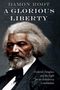 Damon Root: A Glorious Liberty, Buch