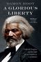 Damon Root: A Glorious Liberty, Buch