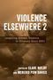 Violence Elsewhere 2, Buch