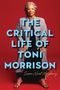 Susan Neal Mayberry: The Critical Life of Toni Morrison, Buch
