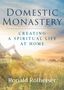 Ronald Rolheiser: Domestic Monastery, Buch
