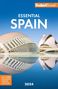 Fodor'S Travel Guides: Fodor's Essential Spain 2024, Buch