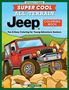 Logan Powell: Super Cool All-Terrain Jeep(r) Coloring Book, Buch