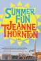 Jeanne Thornton: Summer Fun, Buch