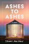 Thomas Maltman: Ashes to Ashes, Buch