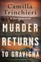 Texte: "Camilla Trinchieri", "A Tuscan Mystery", "Murder Returns to Gravigna", Landschaft mit Hügeln und Gebäuden., Buch