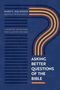 Marty Solomon: Asking Better Questions of the Bible, Buch