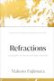 Makoto Fujimura: Refractions, Buch