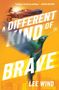 Lee Wind: A Different Kind of Brave, Buch