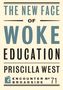 Text: "The New Face of Woke Education. Priscilla West. Encounter Broadside No 71." Grafisches Layout in Schwarz und Blau., Buch