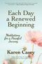 Karen Casey: Each Day a Renewed Beginning, Buch