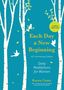 Karen Casey: Each Day a New Beginning: Daily Meditations for Women (40th Anniversary Edition), Buch