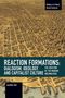 Jonathan Hall: Reaction Formation: Dialogism, Ideology, and Capitalist Culture, Buch