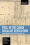 Fidel Castro: Fidel in the Cuban Socialist Revolution, Buch