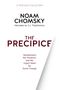 Noam Chomsky: The Precipice: Neoliberalism, the Pandemic, and the Urgent Need for Radical Change: Neoliberalism, the Pandemic and Urgent Need for Radical Change, Buch