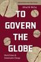 Alfred W McCoy: To Govern the Globe, Buch