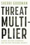"SHERRI GOODMAN", "THREAT MULTIPLIER", "CLIMATE, MILITARY LEADERSHIP, AND THE FIGHT FOR GLOBAL SECURITY". Camouflage-Muster.