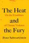 Peter Schwartzstein: The Heat and the Fury, Buch