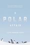 Lloyd Spencer Davis: A Polar Affair, Buch