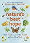 Douglas W. Tallamy: Nature's Best Hope (Young Readers' Edition), Buch