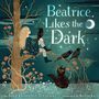 April Genevieve Tucholke: Beatrice Likes the Dark, Buch